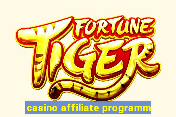 casino affiliate programm