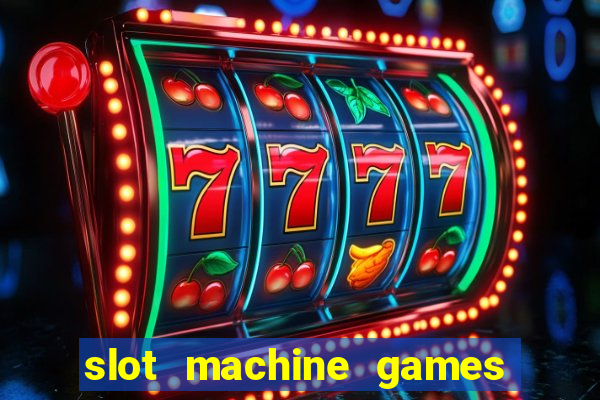 slot machine games online real money