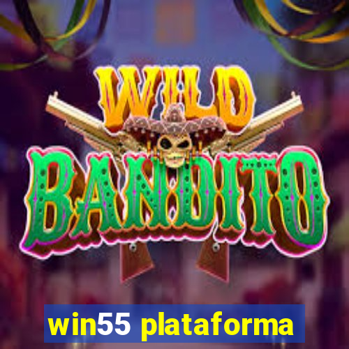 win55 plataforma