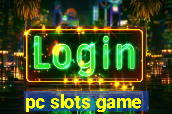 pc slots game