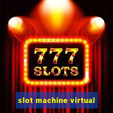 slot machine virtual