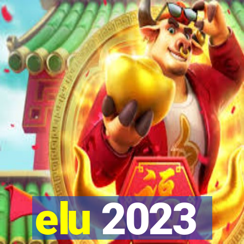 elu 2023