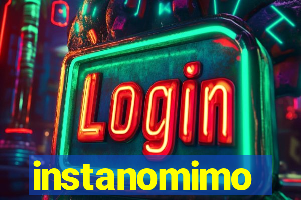 instanomimo