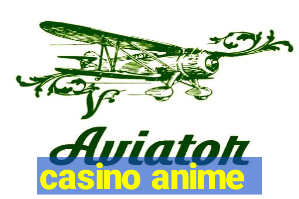 casino anime