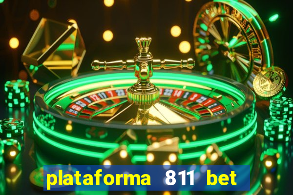 plataforma 811 bet é confiável