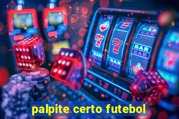 palpite certo futebol