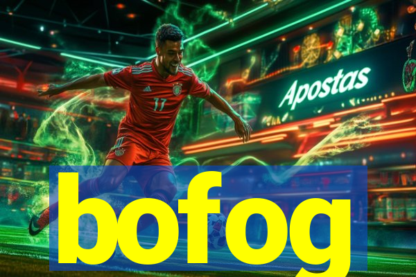 bofog