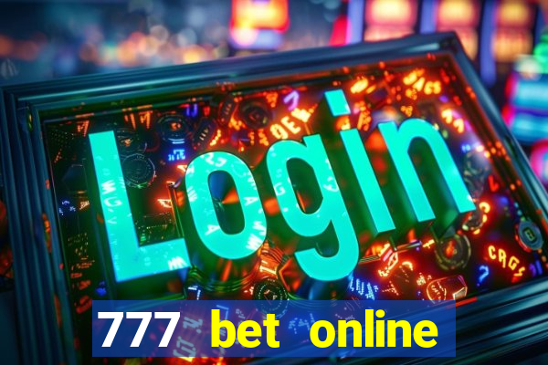 777 bet online casino login