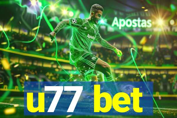 u77 bet