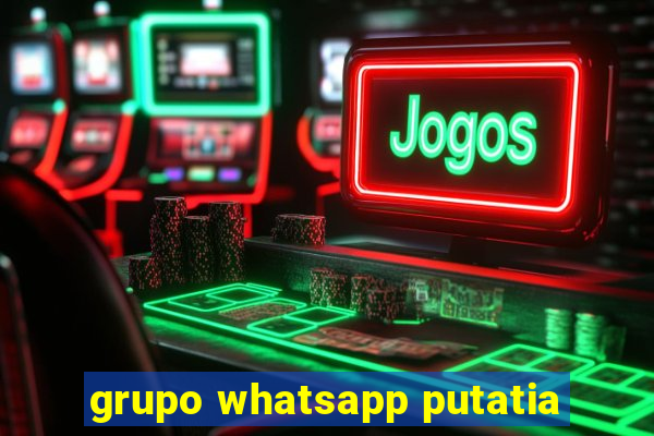 grupo whatsapp putatia