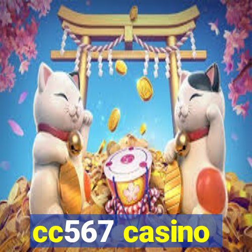 cc567 casino