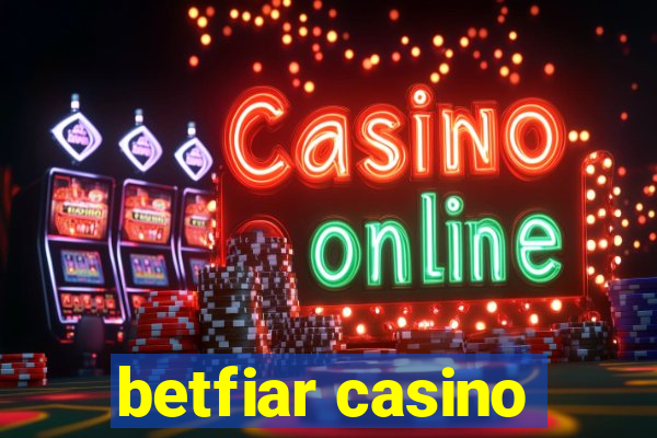 betfiar casino