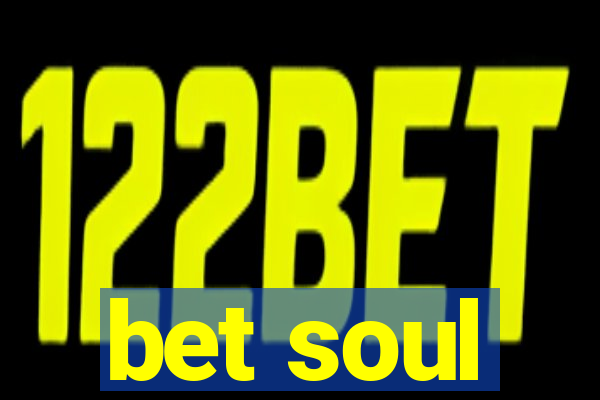 bet soul