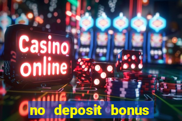 no deposit bonus slot games