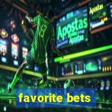 favorite bets