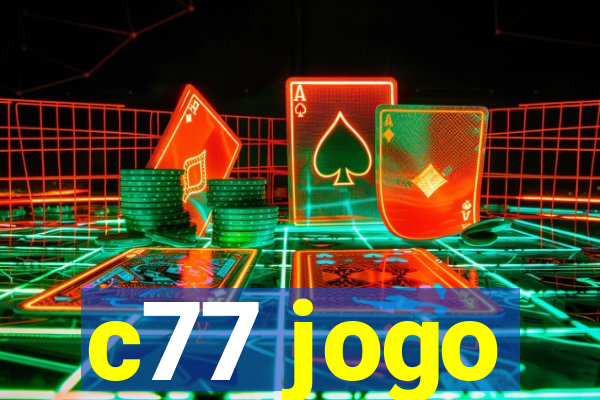 c77 jogo