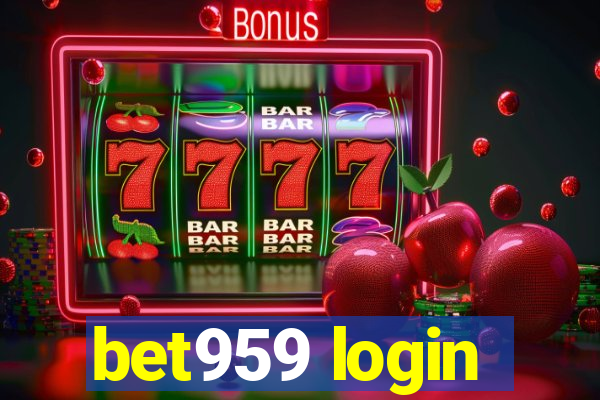 bet959 login