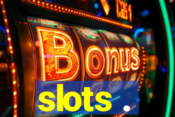 slots .