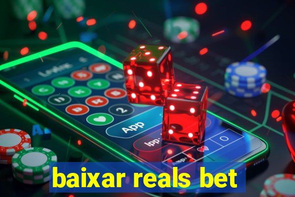 baixar reals bet