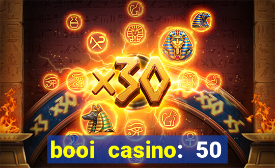 booi casino: 50 free spins no deposit