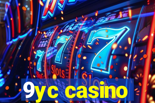 9yc casino