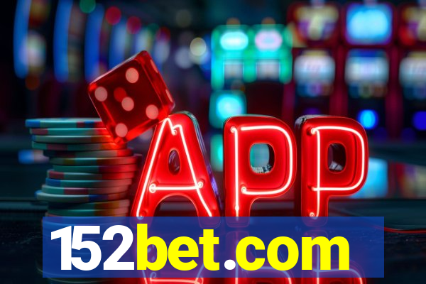 152bet.com