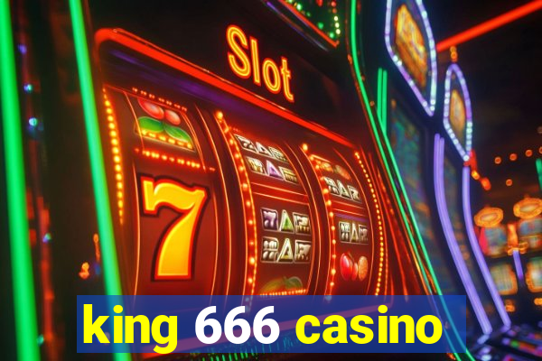 king 666 casino