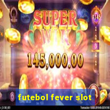 futebol fever slot