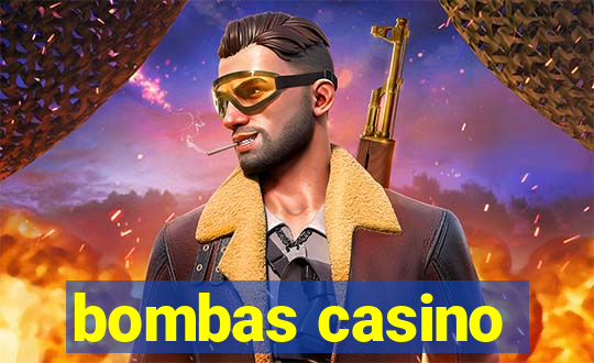 bombas casino