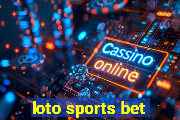 loto sports bet