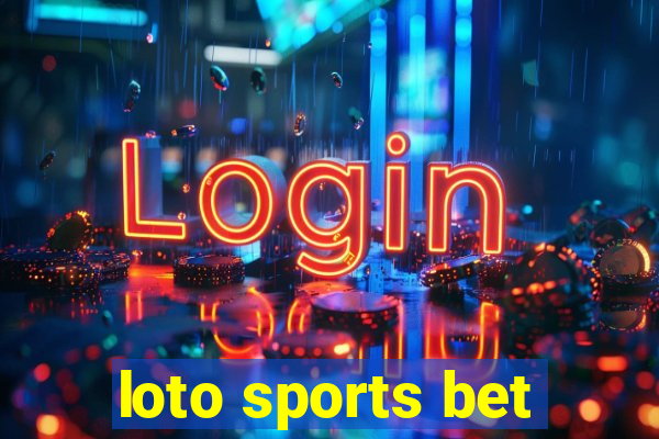 loto sports bet