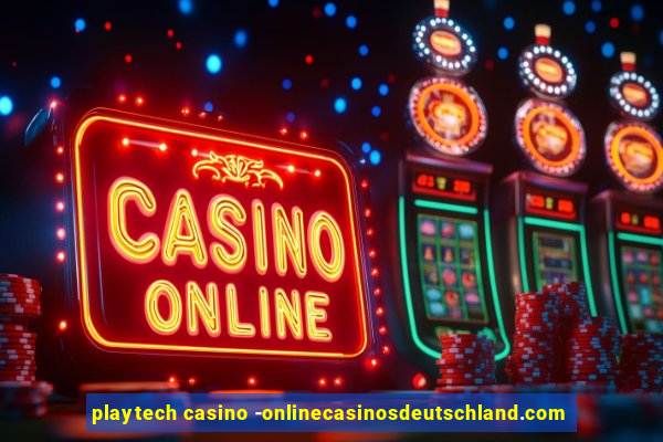 playtech casino -onlinecasinosdeutschland.com