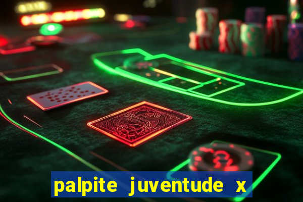 palpite juventude x atletico mg