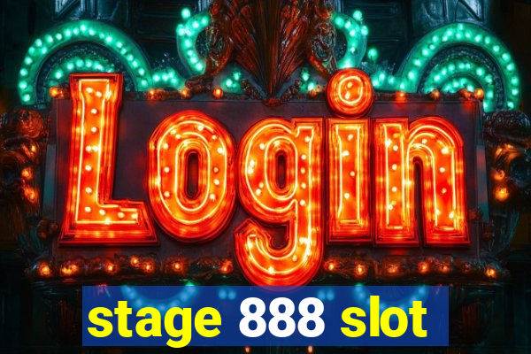 stage 888 slot