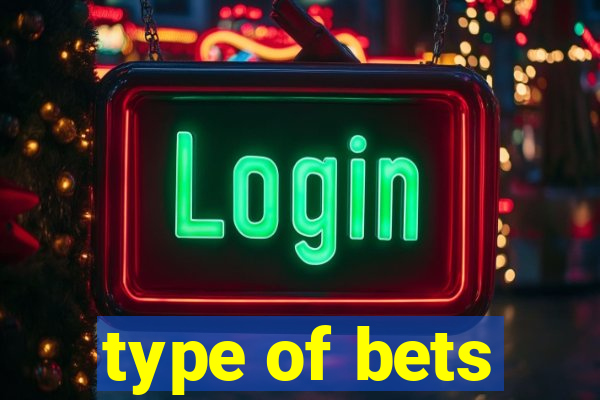 type of bets