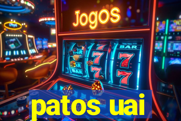 patos uai