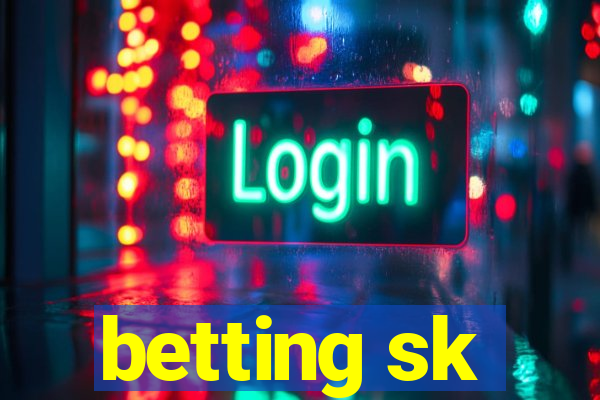 betting sk