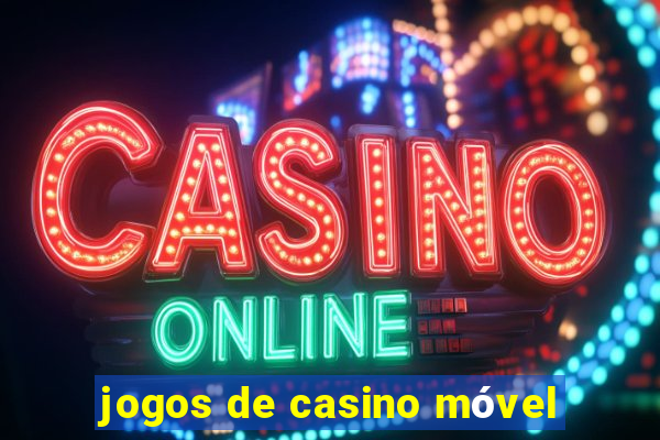 jogos de casino móvel