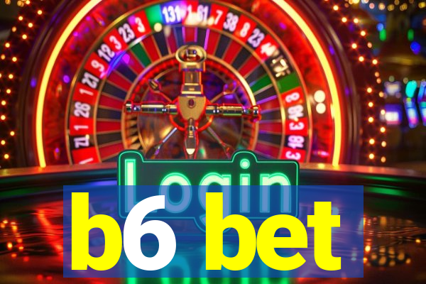 b6 bet