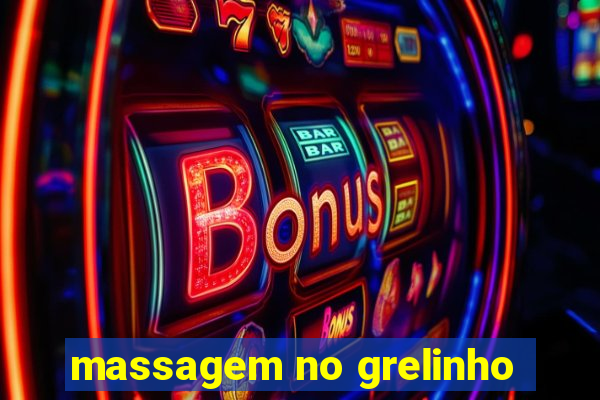 massagem no grelinho