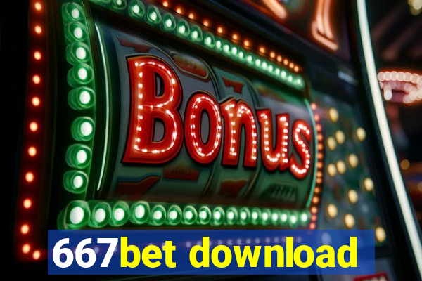 667bet download