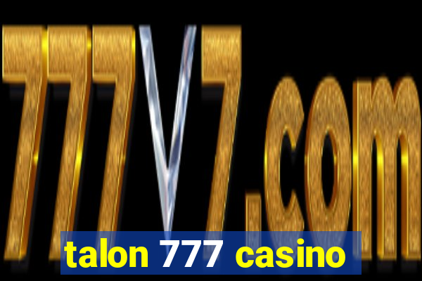 talon 777 casino