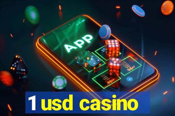 1 usd casino