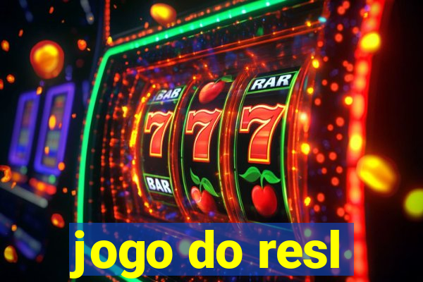 jogo do resl