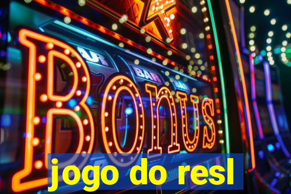 jogo do resl