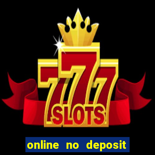 online no deposit bonus casinos