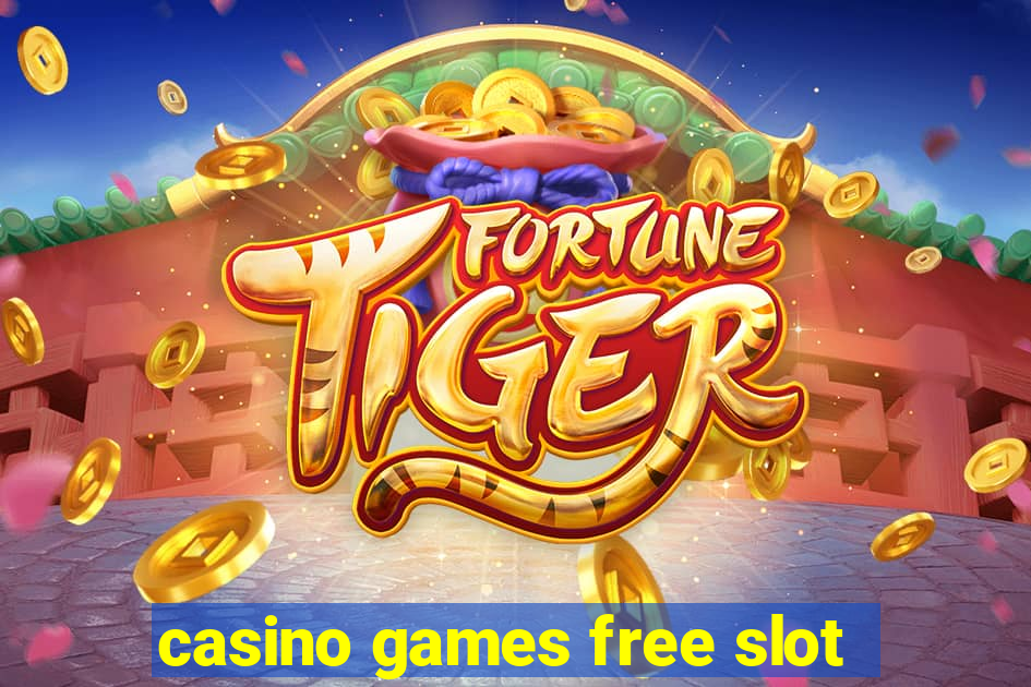 casino games free slot