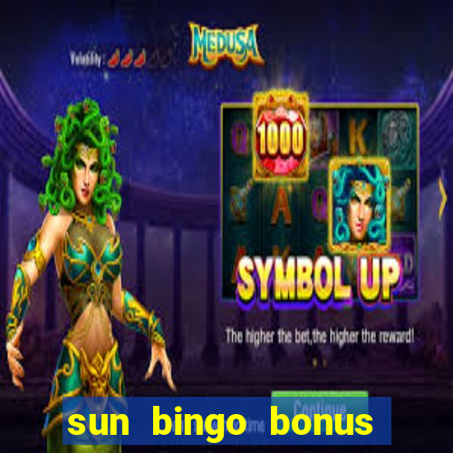 sun bingo bonus codes for existing customers 2020