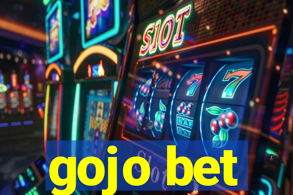 gojo bet