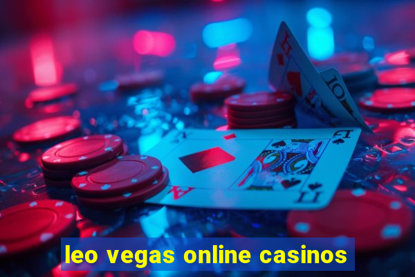 leo vegas online casinos